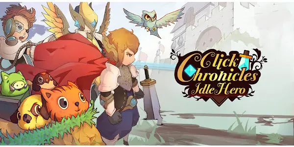 Click Chronicles Idle Hero guide